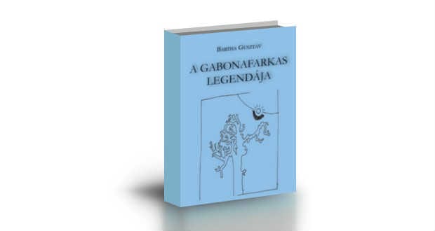 Könyvajánló: A gabonafarkas legendája