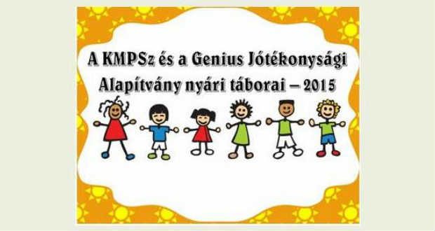 Jelentkezés a KMPSZ és a GENIUS Jótékonysági Alapítvány nyári táboraiba