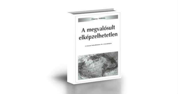 Könyvajánló: A megvalósult elképzelhetetlen – A trianoni békediktátum 90. évfordulójára