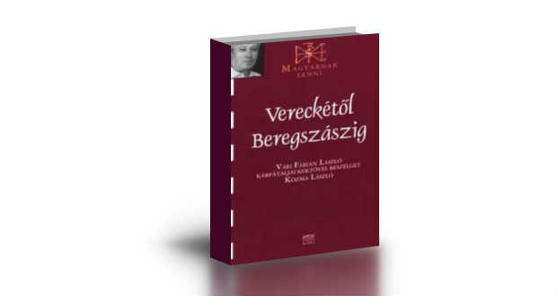 Könyvajánló: Vereckétől Beregszászig