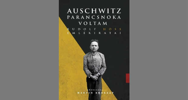 Első alkalommal jelentek meg magyarul Rudolf Höss emlékiratai