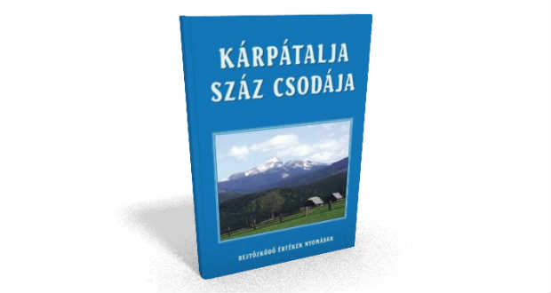 Könyvajánló: Kárpátalja ​száz csodája