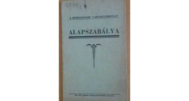 Kárpátalja anno: a Beregszászi Vadásztársulat