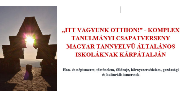 „Itt vagyunk otthon!” – komplex tanulmányi csapatverseny magyar tannyelvű általános iskoláknak Kárpátalján