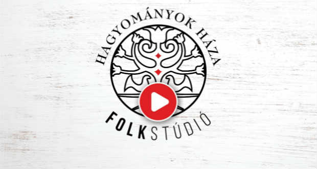 Stúdium: minden, ami folk – A Hagyományok Háza online műsora