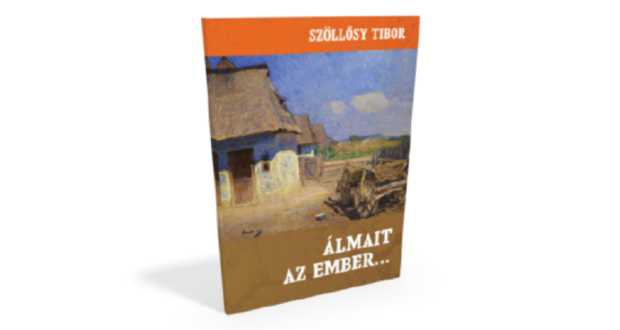 Könyvajánló: Álmait az ember…