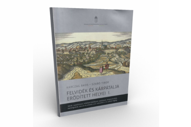 Könyvajánló: Felvidék és Kárpátalja erődített helyei I-II.