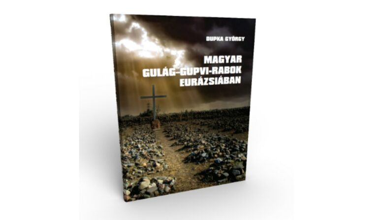 Könyvajánló: Magyar GULÁG–GUPVI-rabok Eurázsiában