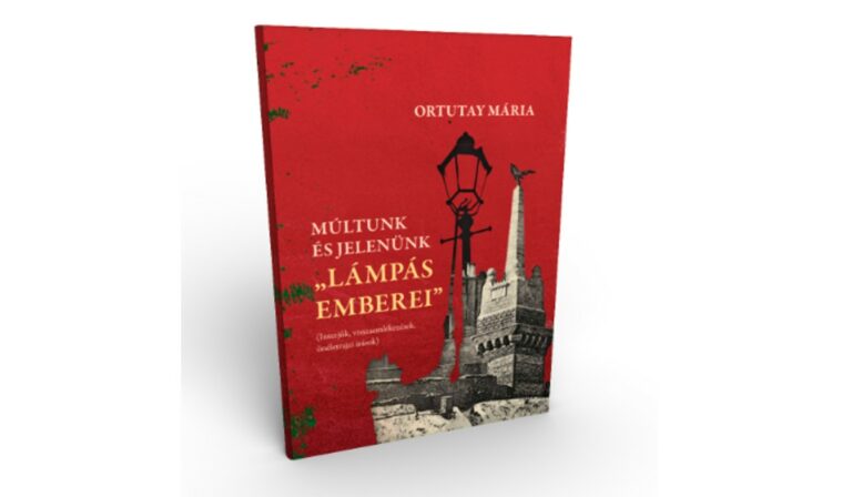Könyvajánló: Múltunk és jelenünk „lámpás emberei”