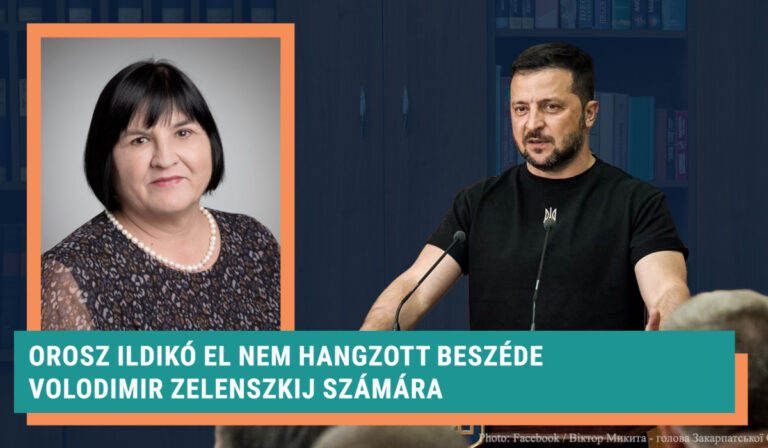 Orosz Ildikó el nem hangzott beszéde Volodimir Zelenszkij számára
