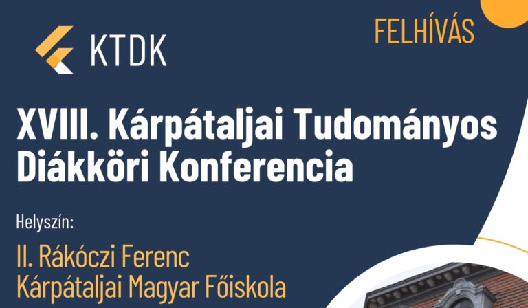 Felhívás – XVIII. Kárpátaljai Tudományos Diákköri Konferencia