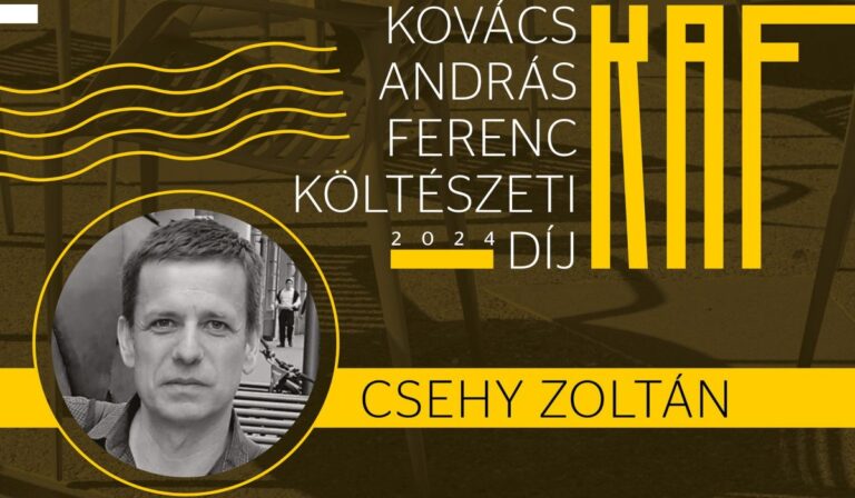 Csehy Zoltán kapta a Kovács András Ferenc Költészeti Díjat