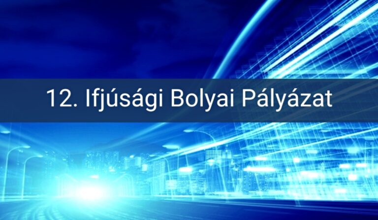12. Ifjúsági Bolyai Pályázat