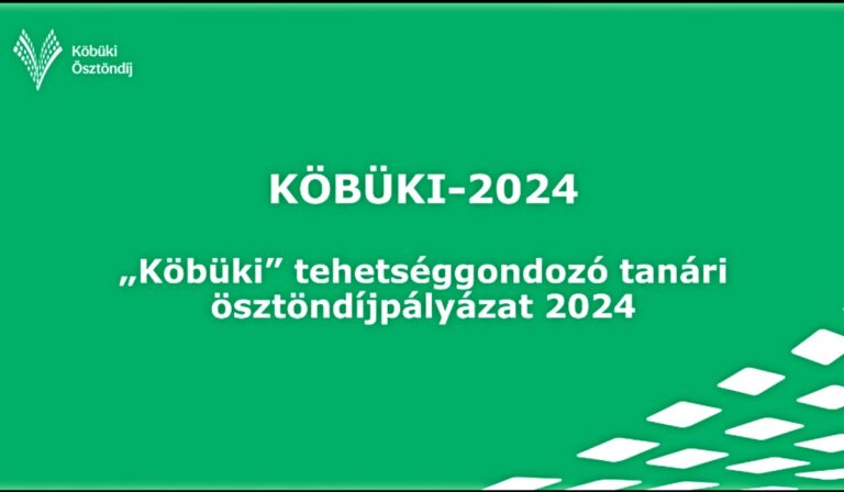„Köbüki” tehetséggondozó tanári ösztöndíj 2024