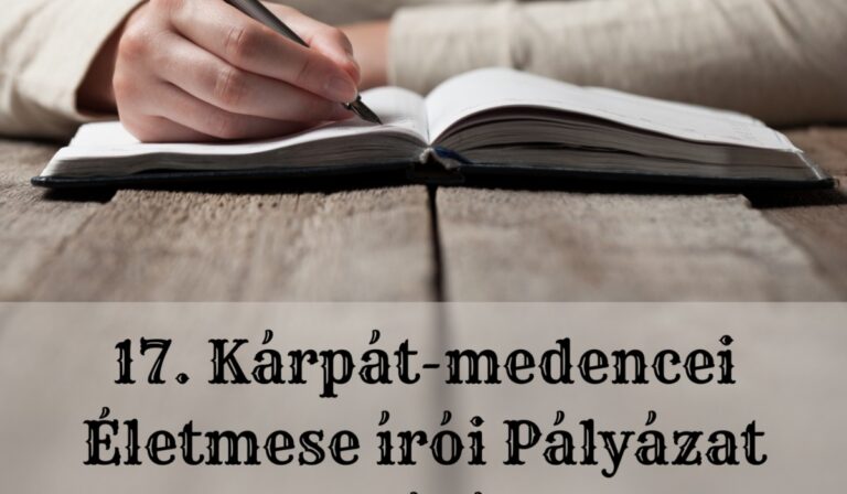 17. Kárpát-medencei Életmese írói Pályázat felhívása