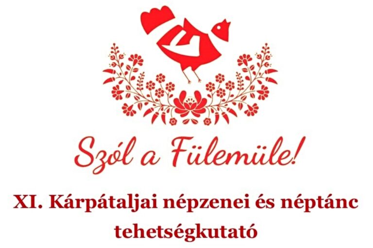 „Szól a Fülemüle!” – XI. Kárpátaljai népzenei és néptánc tehetségkutató