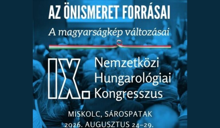 Miskolcon és Sárospatakon rendezik meg a IX. Nemzetközi Hungarológiai Kongresszust